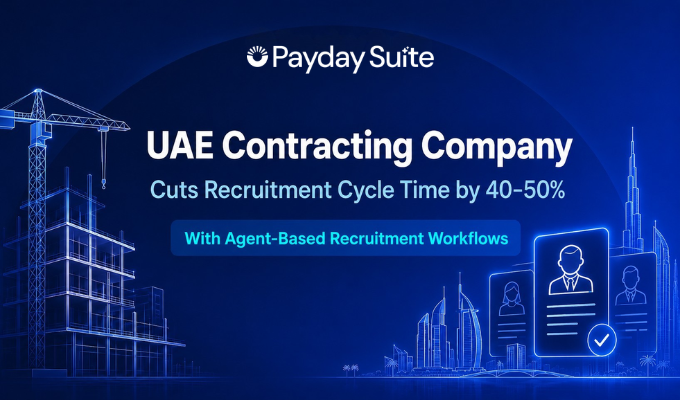 How-a-Uae-Based-Contracting-Company-Built-a-Scalable-Hiring-Engine-While-Implementing-a-Unified-Hcm-Platform-with-Payday-Suite